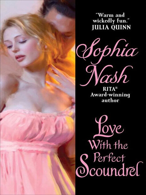 Title details for Love with the Perfect Scoundrel by Sophia Nash - Available